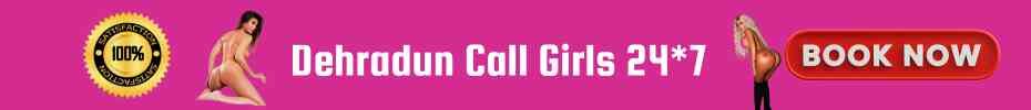 Dehradun Call Girls